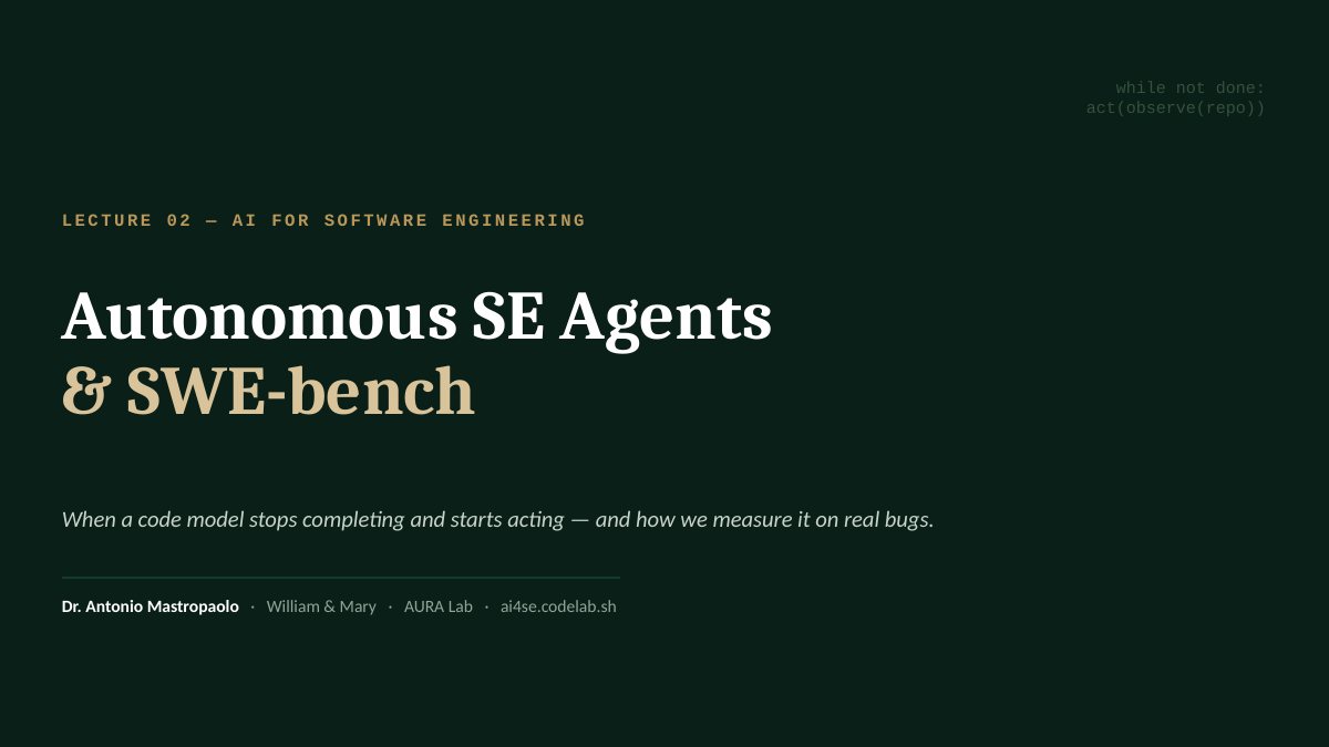 Title slide for Autonomous SE agents and SWE-bench